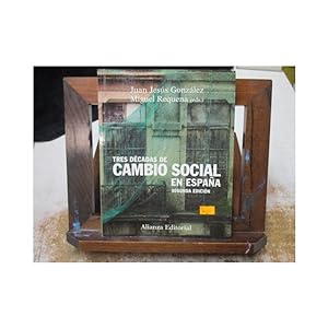 Image du vendeur pour Tres dcadas de cambio social en Espaa. mis en vente par LLIBRERIA TECNICA