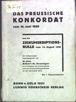 Seller image for Das preussische Konkordat vom 14. Juni 1929 und die Zirkumskriptions-Bulle vom 13. August 1930; for sale by books4less (Versandantiquariat Petra Gros GmbH & Co. KG)