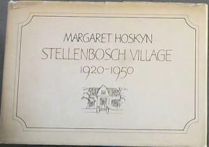 Stellenbosch Village, 1920-1950