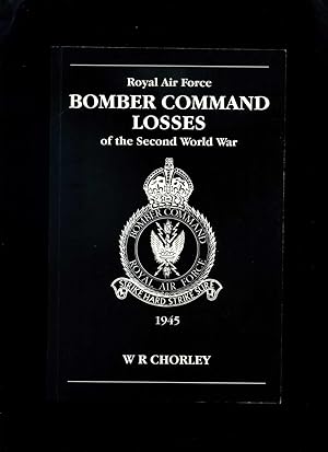 Bild des Verkufers fr Royal Air Force Bomber Command Losses of the Second World War 1945 zum Verkauf von Roger Lucas Booksellers