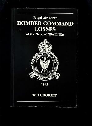 Bild des Verkufers fr Royal Air Force Bomber Command Losses of the Second World War 1943 zum Verkauf von Roger Lucas Booksellers