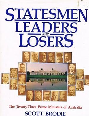 Imagen del vendedor de Statesmen Leaders And Losers: The Twenty-Three Prime Ministers Of Australia a la venta por Marlowes Books and Music