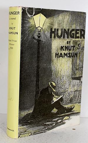 Hunger by Knut Hamsun Hunger by Knut Hamsun