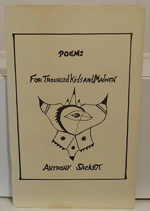 Seller image for Poems For Troubled Kids and Madmen for sale by Philosopher's Stone Books