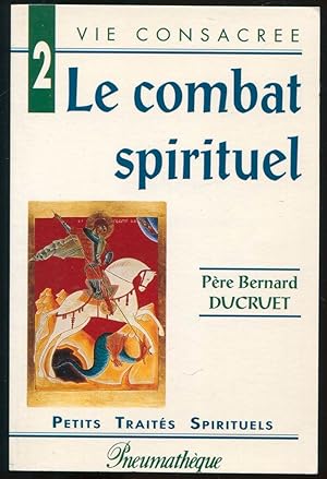 Immagine del venditore per Le combat spirituel selon saint Benot venduto da LibrairieLaLettre2