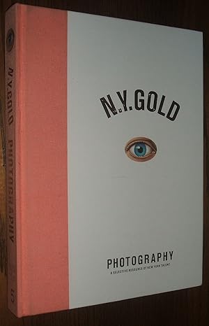 N.Y. Gold Photography: A Selective Resource Of New York Talent (N.Y. Gold, 5)