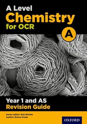 Image du vendeur pour Level Chemistry for Ocr a Year 1 and As Revision Guide : With All You Need to Know for Your 2021 Assessments mis en vente par GreatBookPrices