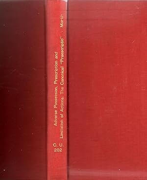 Imagen del vendedor de Adverse Possession, Prescription and Limitation of Actions. The Canonical "Praescriptio" A Commentary on Canon 1508 a la venta por Book Booth