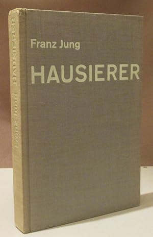 Bild des Verkufers fr Hausierer. Gesellschaftskritischer Roman. zum Verkauf von Dieter Eckert