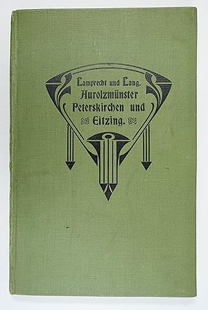 Aurolzmünster, Peterskirchen und Eitzing. Ried, Preßverein (Jos. Friedrich) 1906. 8°. VI, 1 Bl., ...