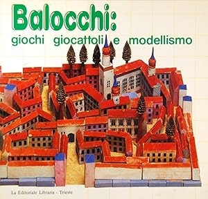 Immagine del venditore per Balocchi: giochi giocattoli e modellismo venduto da FABRISLIBRIS