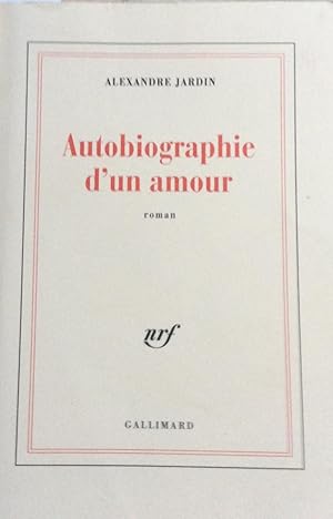 Bild des Verkufers fr Autobiographie D'un Amour (French Edition) zum Verkauf von Artful Dodger Books