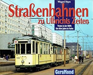 Seller image for Straenbahnen zu Ulbrichts Zeiten. for sale by Antiquariat Bernhardt