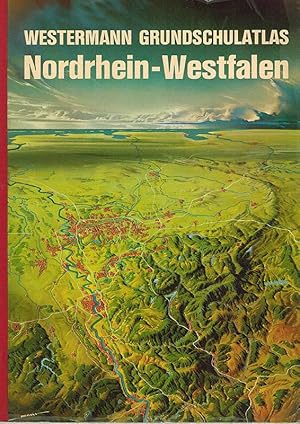 Westermann Grundschulatlas Nordrhein-Westfalen. 1. Auflage.