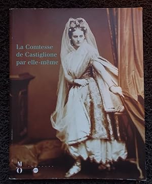 Image du vendeur pour La Comtesse de Castiglione par elle-mme. mis en vente par Le Cabinet d'Amateur