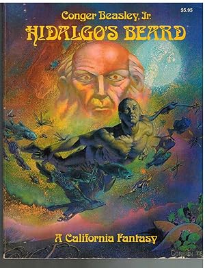 Immagine del venditore per HIDALGO'S BEARD A California Fantasy venduto da The Avocado Pit