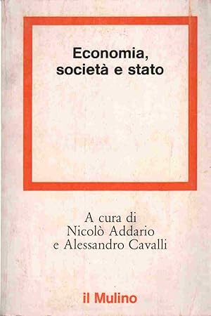 Immagine del venditore per ECONOMIA SOCIETA E STATO venduto da The Avocado Pit