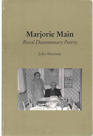 MARJORIE MAIN Rural Documentary Poetry