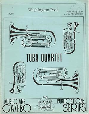 Imagen del vendedor de WASHINGTON POST Tuba Quartet a la venta por The Avocado Pit