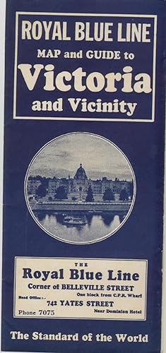 Seller image for ROYAL BLUE LINE MAP AND GUIDE TO VICTORIA AND VICINITY for sale by The Avocado Pit