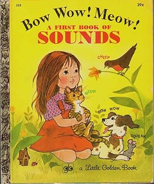 Imagen del vendedor de BOW WOW! MEOW! A First Book of Sounds a la venta por The Avocado Pit