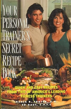 Seller image for YOUR PERSONAL TRAINER'S SECRET RECIPE BOOK for sale by The Avocado Pit