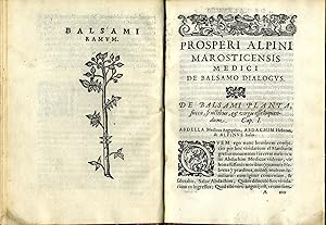 Bild des Verkufers fr Marosticensis medici de balsamo dialogus in quo verissima balsami plantae, opobalsami, carpobalsami, & xilobalsami cognitio plerisq; antiquorum atq; iuniorum medicorum occulta nunc elucescit. [etc.] zum Verkauf von FOLIOS LIMITED