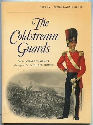 Bild des Verkufers fr The Coldstream Guards: (Men-At-Arms Series) zum Verkauf von Between the Covers-Rare Books, Inc. ABAA
