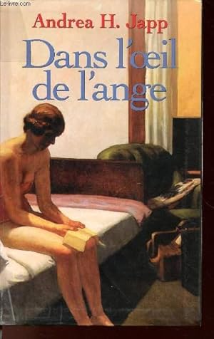 Imagen del vendedor de DANS L'OEIL DE L'ANGE a la venta por Le-Livre