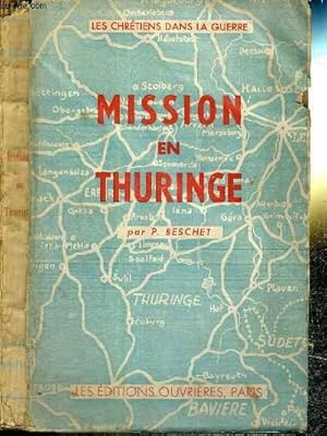 Imagen del vendedor de MISSION EN THURINGE - LES CHRETIENS DANS LA GUERRE a la venta por Le-Livre