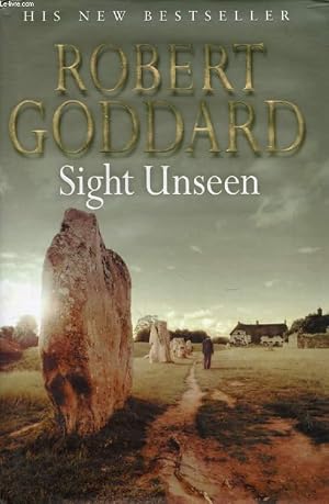 Bild des Verk�ufers f�r SIGHT UNSEEN zum Verkauf von Le-Livre