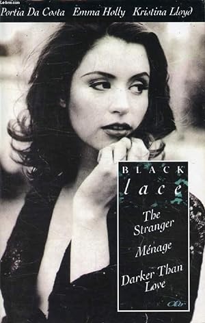 Bild des Verkufers fr BLACK LACE (THE STRANGER / MENAGE, DARKER THAN LOVE) zum Verkauf von Le-Livre
