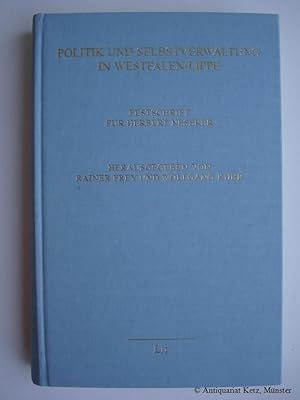Bild des Verkufers fr Politik und Selbstverwaltung in Westfalen-Lippe. Festschrift fr Herbert Neseker. zum Verkauf von Antiquariat Hans-Jrgen Ketz