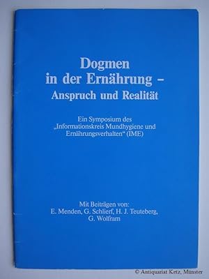 Image du vendeur pour Dogmen in der Ernhrung - Anspruch und Realitt. Symposium des "Informationskreis Mundhygiene und Ernhrungsverhalten" (IME), mis en vente par Antiquariat Hans-Jrgen Ketz