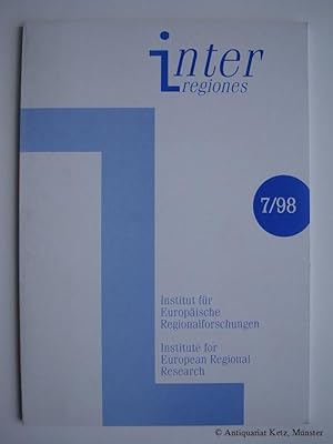 Seller image for Interregiones. Hrsg. vom Institut f�r Europ�ische Regionalforschungen (IFER) der Universit�t-Gesamthochschule Siegen Heft 7/ 1998. for sale by Antiquariat Hans-J�rgen Ketz