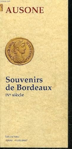 Image du vendeur pour AUSONE 310-400 - SOUVENIRS DE BORDEAUX. mis en vente par Le-Livre