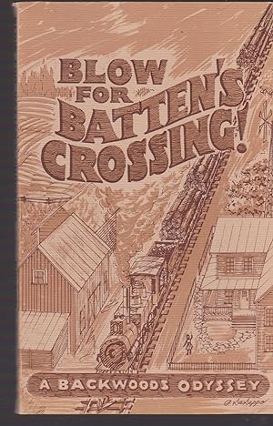 Seller image for Blow for Battens Crossing for sale by Riverhorse Books