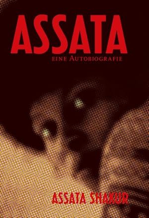 Seller image for Assata : Eine Autobiografie. Vorwort von Angela Davis for sale by AHA-BUCH GmbH