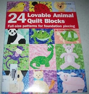 24 Lovable Animal Quilt Blocks: Full Size Patterns for Foundation Piecing