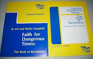 Immagine del venditore per Faith for Dangerous Times: The Book of Revelation (2 Books-Leader's Guide and Student's Book) venduto da Easy Chair Books