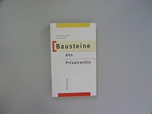 Bild des Verkufers fr Bausteine des Privatrechts. zum Verkauf von Antiquariat Bookfarm