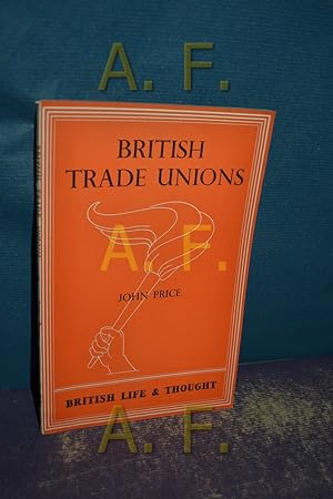 Seller image for British Trade Unions (British Life and Thought 12) for sale by Antiquarische Fundgrube e.U.