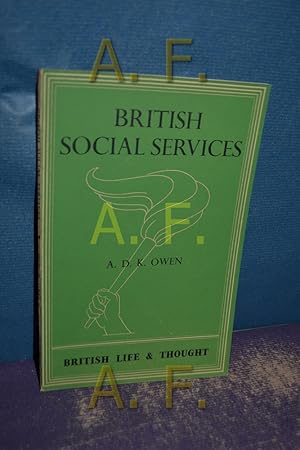 Image du vendeur pour British Sicial Services (British Life and Thought 11) mis en vente par Antiquarische Fundgrube e.U.