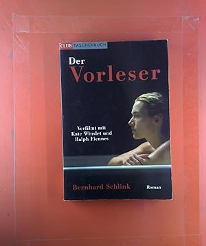 Seller image for Der Vorleser. Verfilmt mit Kate Winslet und Ralph Fiennes. Roman. for sale by biblion2