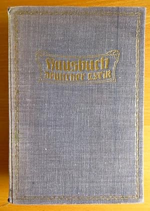 Hausbuch deutscher Lyrik. Gesammelt v. Mit Zeichngn v. Fritz Phil. Schmidt. Hrsg. vom Kunstwart