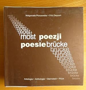 Imagen del vendedor de Poesiebrcke : Anthologie ; Partnerschaftsprojekt der Stdte Darmstadt und Plock. im Auftr.: Magistrat der Stadt Darmstadt . ; Fritz Deppert. Aus dem Poln. und Dt. bertr. von Malgorzata Ploszewska. [Red.: Malgorzata Ploszewska ; Anna Skorus] a la venta por Antiquariat Blschke