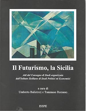 Immagine del venditore per il futurismo la sicilia venduto da Libreria Del Corso