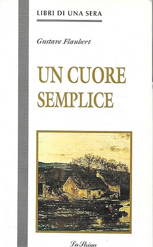 Immagine del venditore per un cuore semplice venduto da Libreria Del Corso