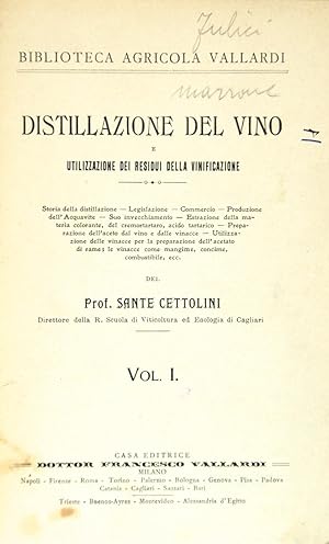 Distillazione del vino e utilizzazione dei residui della vinificazione Vol. 1