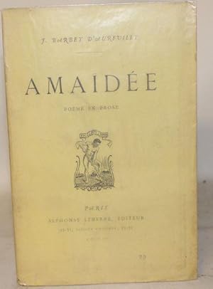 Amaïdée. Poème en prose.